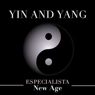 Yin and Yang Especialista - Música de Relajación para la Serenidad y Paz Interior con los Sonidos de la Naturaleza by Yin And Yang