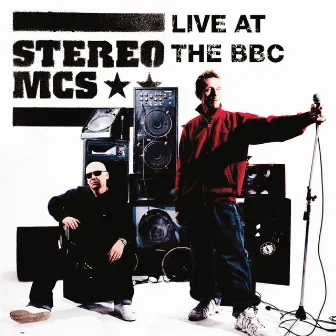 Live at The BBC by Stereo MC's