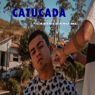 Catucada by Capistrano Mc