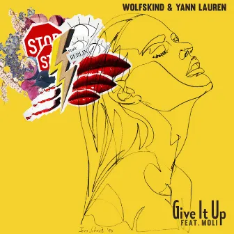 Give It Up by Yann Lauren