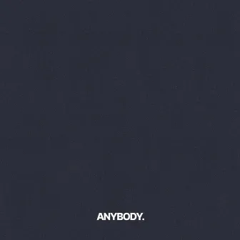 ANYBODY by omari