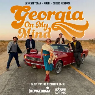 Georgia on My Mind by Las Cafeteras