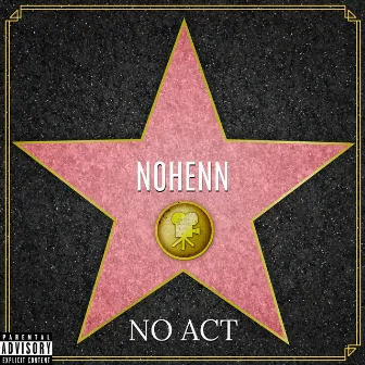 No Act by NoHenn