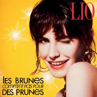 Les brunes comptent pas pour des prunes by Lio