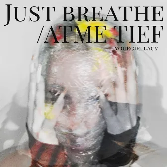 Just Breathe (Atme Tief) by Yourgirllacy