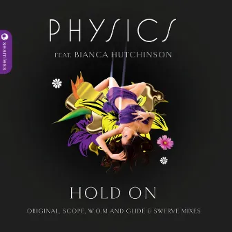 Hold On by Physics