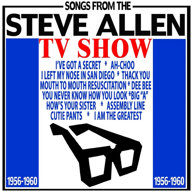 Songs from the Steve Allen TV Show 1956 - 1960