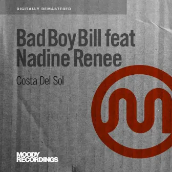 Costa Del Sol (feat. Nadine Renee) by Bad Boy Bill