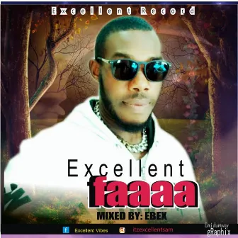 Faaa by Excellent