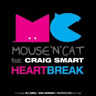 Heartbreak (feat. Craig Smart) by Mouse 'N' Cat