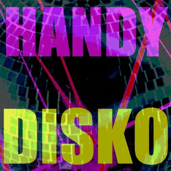 Disko by Handy