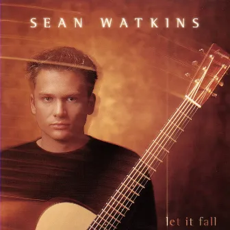 Let It Fall by Sean Watkins