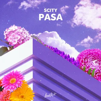 Pasa by Scity