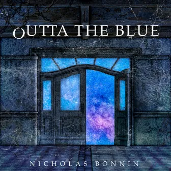 Outta the Blue by Nicholas Bonnin