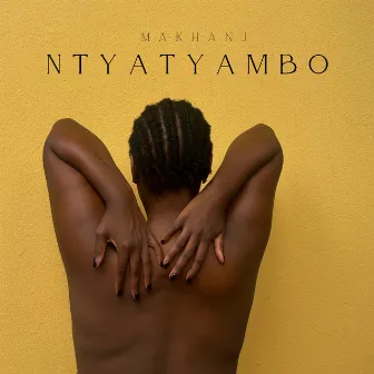 Ntyatyambo by Makhanj