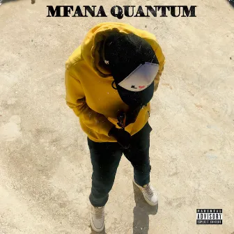 Mfana Quantum by Sizwe Nineteen