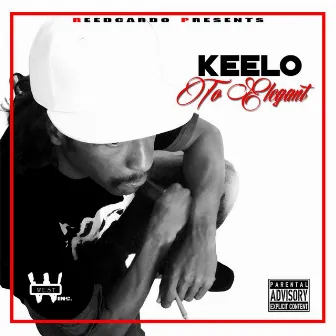 To Elegant by Keelo