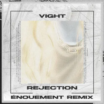 rejection (énouement Remix) by vight