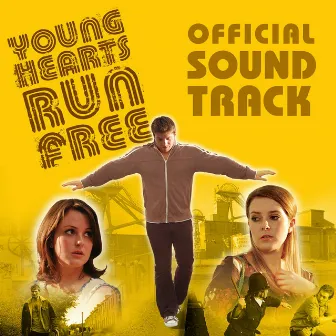 Young Hearts Run Free Soundtrack by Robert Owen