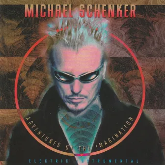 Adventures of the Imagination by Michael Schenker