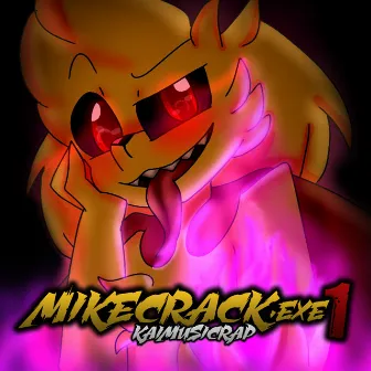 Mikecrack Exe Rap 1 by KaiMusicRap