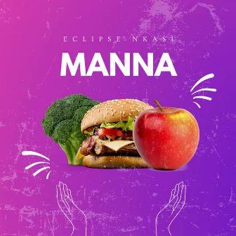 Manna by Eclipse Nkasi