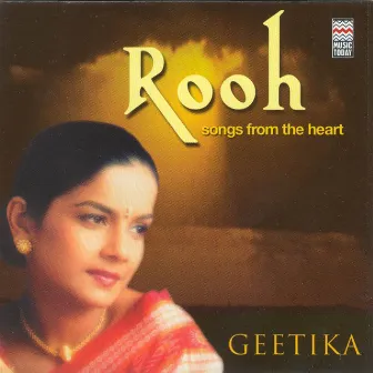 Rooh - Songs From The Heart by Geetika Varde