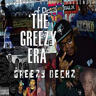 The Greezy Era by Greezy Deckz