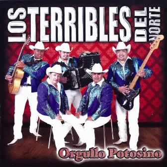 Orgullo Potosino by Los terribles Del Norte