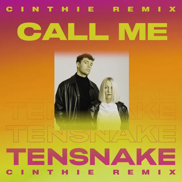 Call Me - CINTHIE Extended Remix