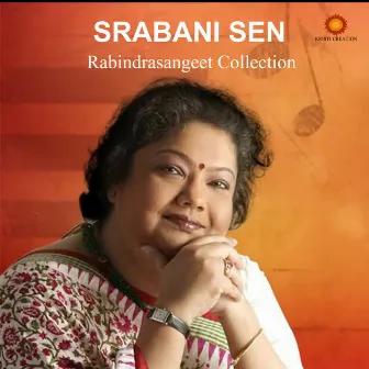 Srabani Sen Rabindrasangeet Collection by Srabani Sen