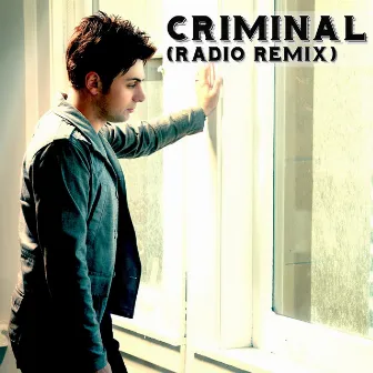 Criminal (Radio Remix) by Jerad Finck