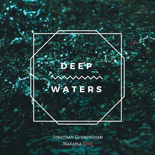 Deep Waters