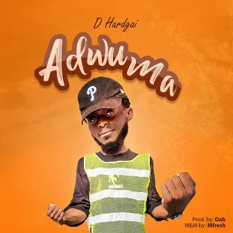 Adwuma by D Hardgai