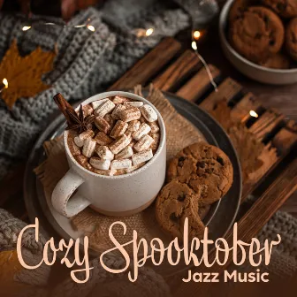 Cozy Spooktober Jazz Music by Calming Jazz Relax Academy