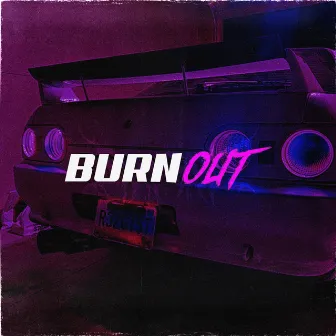 BURNOUT by SKYPRA