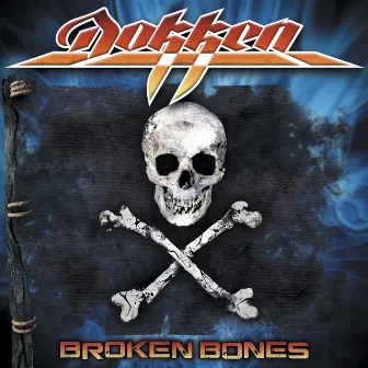 Broken Bones (Unbroken Edition) by Dokken