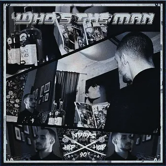 Who's the Man by Dj Rask