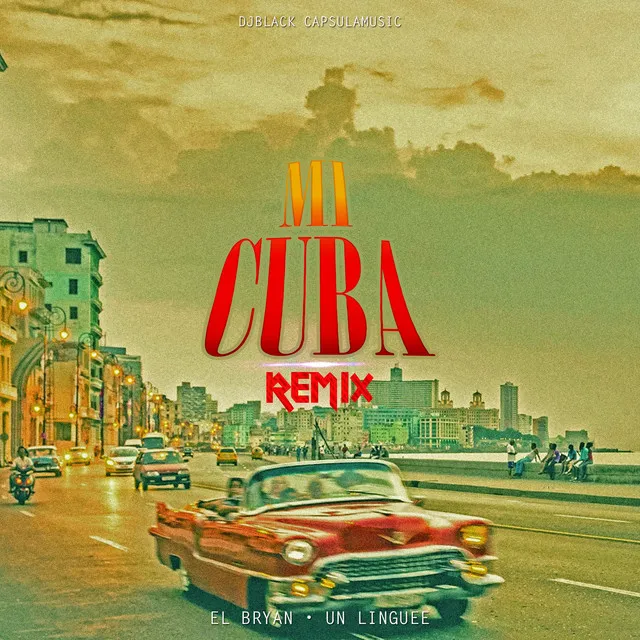 Mi Cuba (Remix)