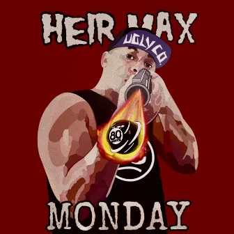 Monday EP by HeirMAX