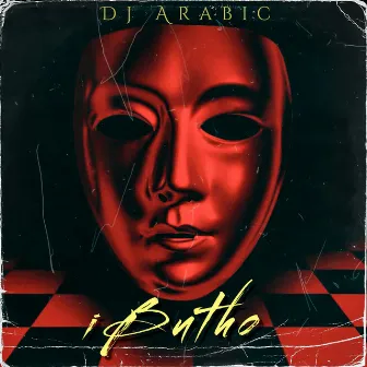 IButho by Dj Arabic