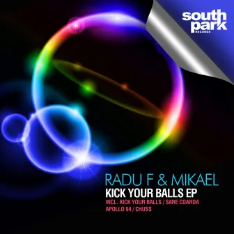 Kick Your Balls EP by Radu F