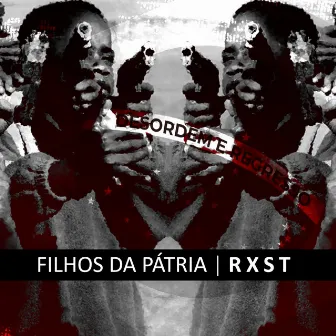 Filhos da Pátria by Rexistência