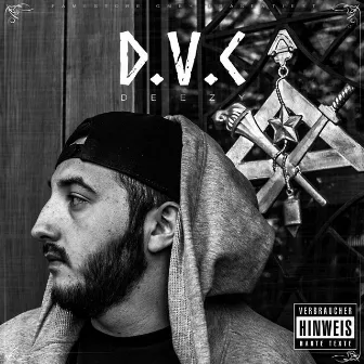 D.V.C by Deezy