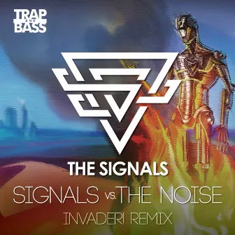 Signals vs The Noise by Signals