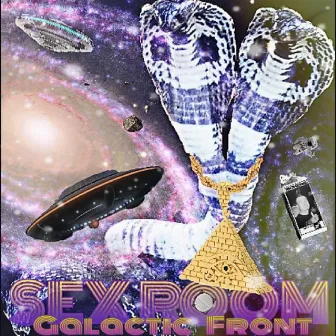 Galactic Front by Sex Room