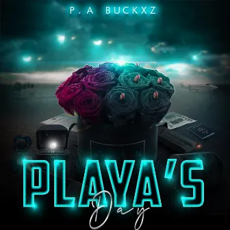 playa's day by P.A Buckxz