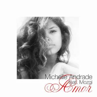 Amor (Multi Language Version) by Michelle Andrade