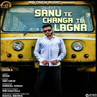 Sanu Te Changa Tu Lagna by E