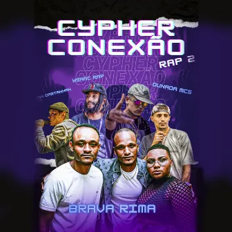 Cypher Conexão Rap 2 by Ysaac Rap